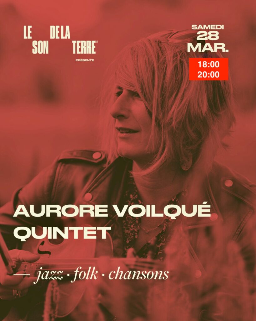 Aurore Voilqué 5tet au Son de la Terre