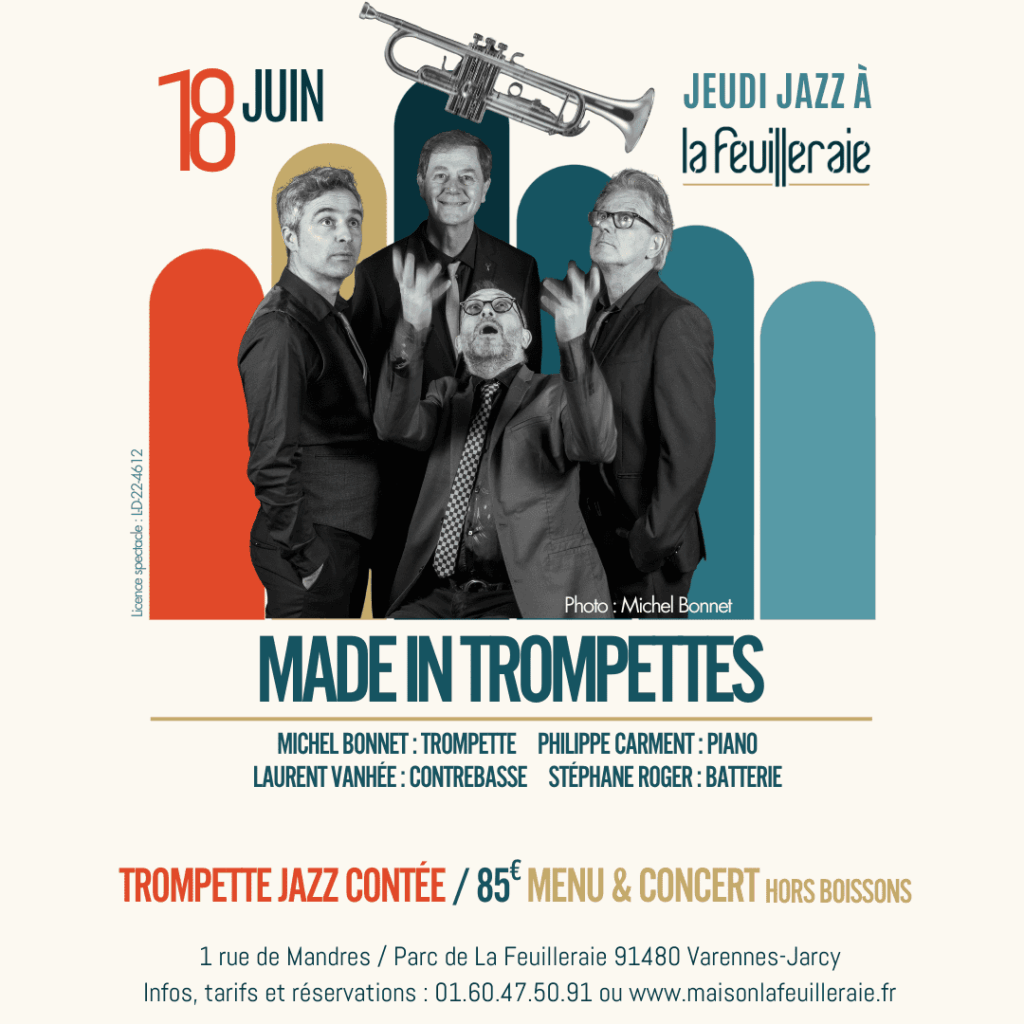 MADE IN TROMPETTES à La Feuilleraie
