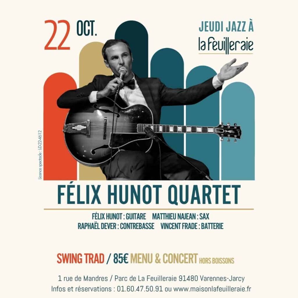 FÉLIX HUNOT QUARTET à La Feuilleraie